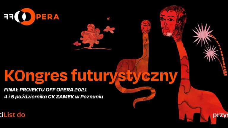 Futuristic Congress – the final of the OFF Opera 2021 project