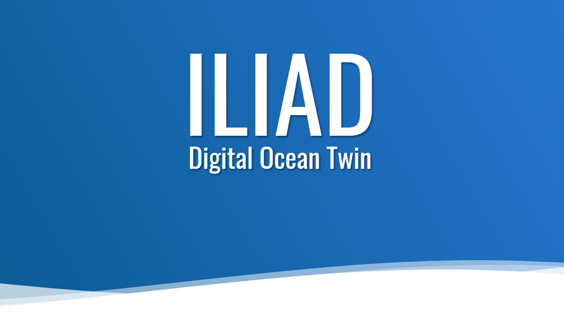 Launch of the ILIAD project