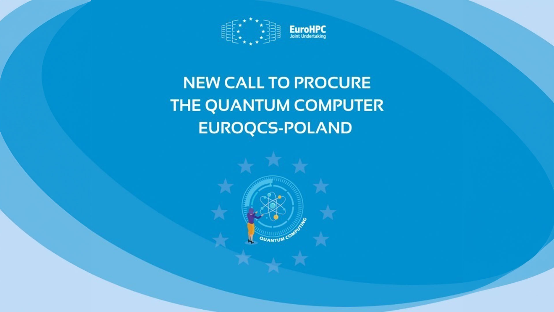 EuroHPC JU launches procurement for EuroQCS-Poland
