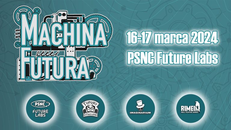 Machina Futura at PSNC Future Labs