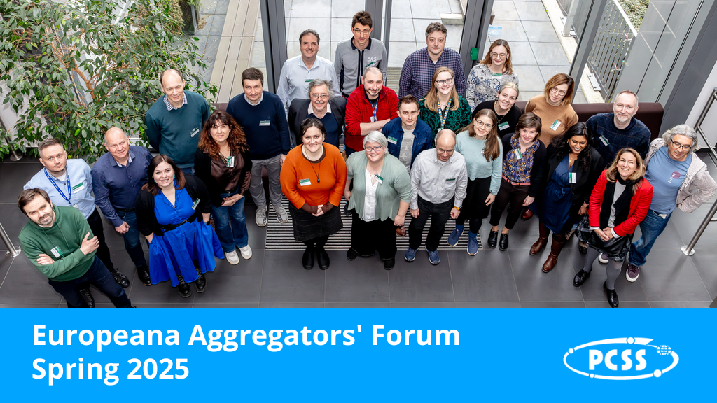 Europeana Aggregators’ Forum at PSNC