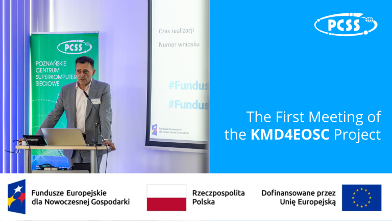 The image shows a presentation or meeting related to the KMD4EOSC Project. Norbert Meyer, dressed in a suit, is speaking at a podium on the left side of the frame, with a screen behind him displaying the "Poznańskie Centrum Superkomputerowo Sieciowe" (Poznań Supercomputing and Networking Center) logo. The right side of the screen is blue with text that reads "The First Meeting of the KMD4EOSC Project," along with "#Fundus" repeated twice and what appears to be "Czas realizacji" (Implementation time) and "Numer wniosku" (Application number) at the top. The bottom of the image features logos for "Fundusze Europejskie dla Nowoczesnej Gospodarki" (European Funds for a Modern Economy), "Rzeczpospolita Polska" (Republic of Poland), and "Dofinansowane przez Unię Europejską" (Co-financed by the European Union), indicating European Union funding.